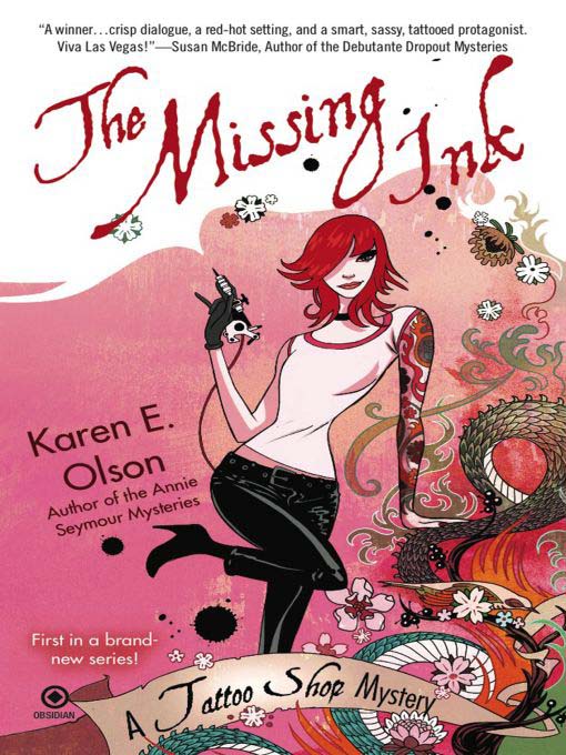 Title details for The Missing Ink by Karen E. Olson - Available
